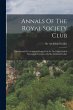 Annals Of The Royal Society Club: The... - Bild 1