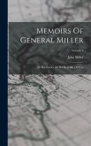 Memoirs Of General Miller