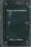 Hymns and Meditations Hymns and Meditations