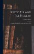 Dusty Air and Ill Health: A Study of... - Bild 1