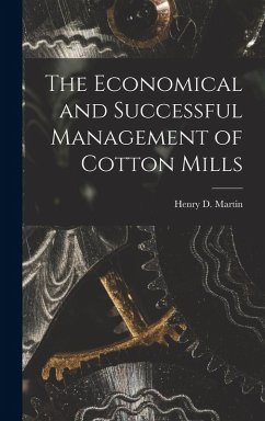 Cover The Economical and Successful Management of Cotton Mills