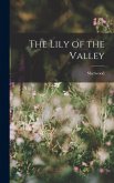 The Lily of the Valley The Lily of the Valley