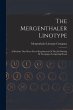 The Mergenthaler Linotype: A Machine... - Bild 1