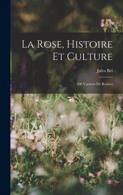 Cover La Rose, Histoire Et Culture