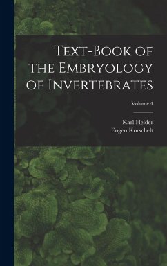 Cover Text-Book of the Embryology of Invertebrates; Volume 4