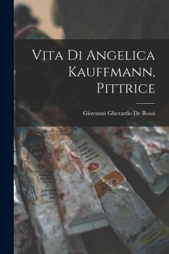 Cover Vita di Angelica Kauffmann, pittrice