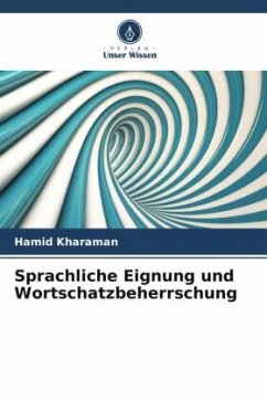 Sprachliche Eignung und Wortschatzbeherrschung - Kharaman, Hamid