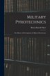 Military Pyrotechnics: The History of... - Bild 1