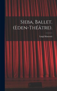 Cover Sieba, Ballet. (Eden-Théâtre).