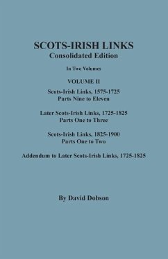 Scots-Irish Links, 1525-1825: CONSOLIDATED EDITION. Volume II - Dobson, David