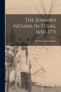 Cover The Jumano Indians in Texas, 1650-1771