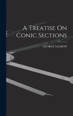 A Treatise On Conic Sections