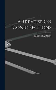 A Treatise On Conic Sections - Salmon, George