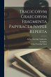 Tragicorvm Graecorvm Fragmenta... - Bild 1