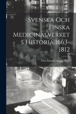 Cover Svenska Och Finska Medicinalverkets Historia 1663-1812