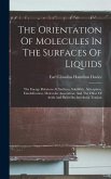 The Orientation Of Molecules In The Surfaces Of Liquids