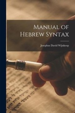 Manual of Hebrew Syntax - David, Wijnkoop Josephus