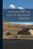 Memoirs of the Life of Anthony Benezet