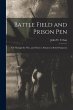 Battle Field and Prison Pen: Or Through... - Bild 1