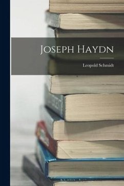 Joseph Haydn - Schmidt, Leopold