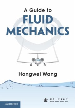 A Guide to Fluid Mechanics - Wang, Hongwei (Beihang University, Beijing)