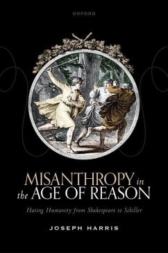 Misanthropy in the Age of Reason - Harris, Joseph