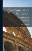 The Children's Plutarch: Tales of the Romans