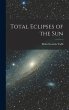 Total Eclipses of the Sun - Bild 1
