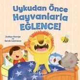 Uykudan Önce Hayvanlarla Eglence