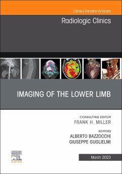 Imaging of the Lower Limb, An Issue of Radiologic Clinics of North America