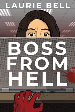 Boss from Hell - Bell, Laurie