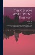 The Ceylon Government Railway: A... - Bild 1