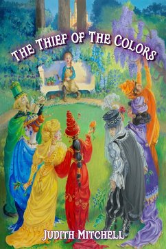 The Thief of The Colors - Judith Mitchell