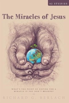 The Miracles of Jesus - Berlach, Richard