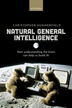 Natural General Intelligence - Summerfield, Christopher (Department of Experimental Psychology, Uni