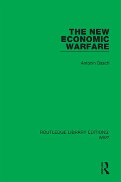 The New Economic Warfare - Basch, Antonin