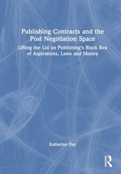 Publishing Contracts and the Post Negotiation Space - Day, Katherine (University of Melbourne, Australia)