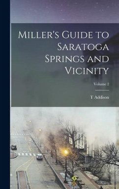 Cover Miller's Guide to Saratoga Springs and Vicinity; Volume 2