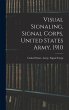 Visual Signaling, Signal Corps, United... - Bild 1