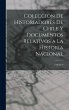 Coleccion De Historiadores De Chile Y... - Bild 1