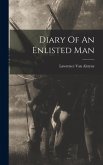 Diary Of An Enlisted Man Diary Of An Enlisted Man