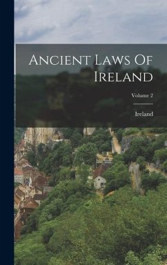Cover Ancient Laws Of Ireland; Volume 2