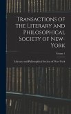 Transactions of the Literary and Philosophical Society of New-York; Volume 1