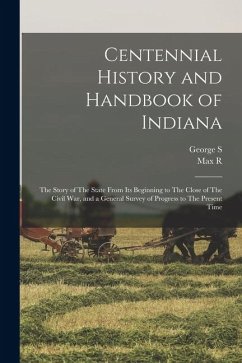 Cover Centennial History and Handbook of Indiana