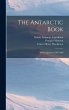The Antarctic Book: Winter Quarters... - Bild 1
