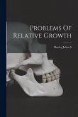 Problems Of Relative Growth Problems Of Relative Growth