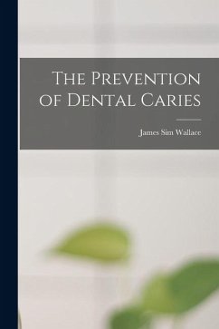 Cover The Prevention of Dental Caries