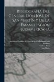 Bibliografía del General Don José de San Martín y de la emancipación sudamericana; t.5