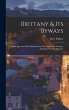Brittany & Its Byways - Bild 1