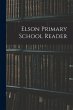 Elson Primary School Reader - Bild 1